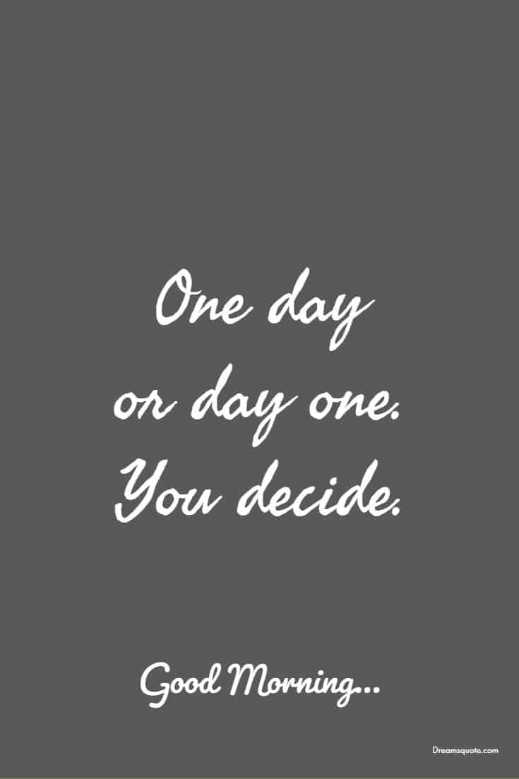 35 Good Morning Quotes And Images Positive words for Good Morning 31 35 Good Morning Quotes And Images Positive words for Good Morning 31