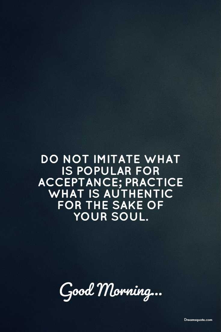 35 Good Morning Quotes And Images Positive words for Good Morning 33 35 Good Morning Quotes And Images Positive words for Good Morning 33