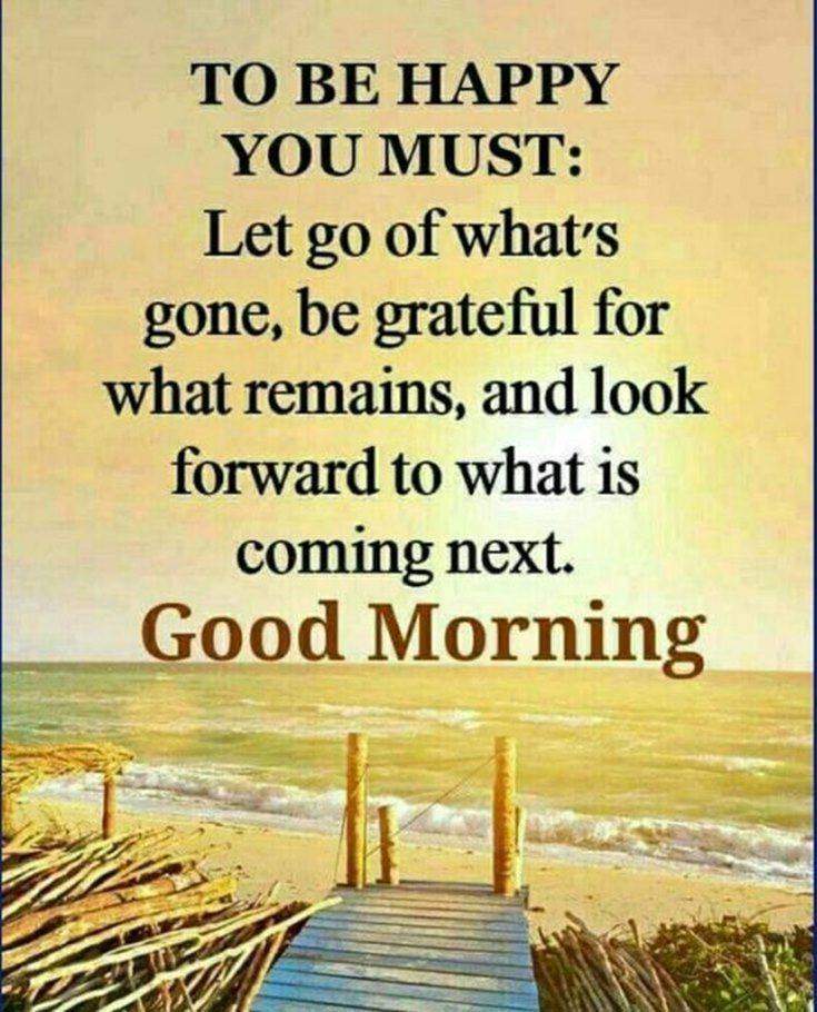 Positive Quote Good Morning Tuesday Here You Will Get The Biggest   35 Inspirational Good Morning Quotes And Wishes 19 