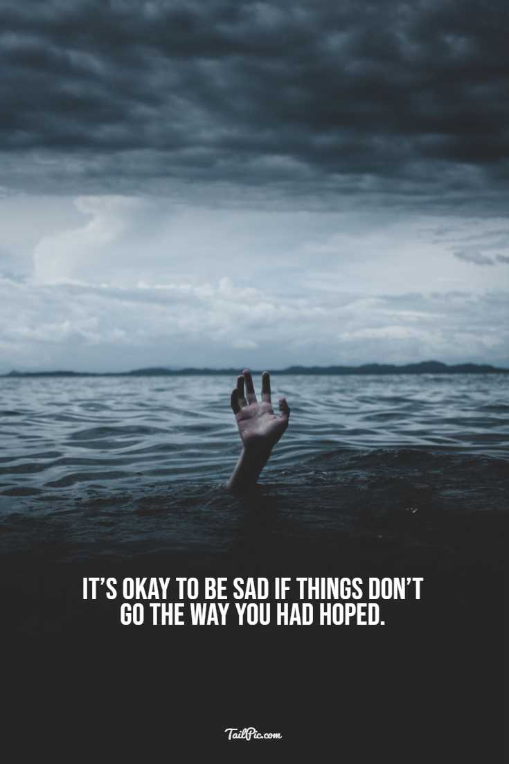 31 Depressing Quotes About Sadness To Cry It Out – TailPic