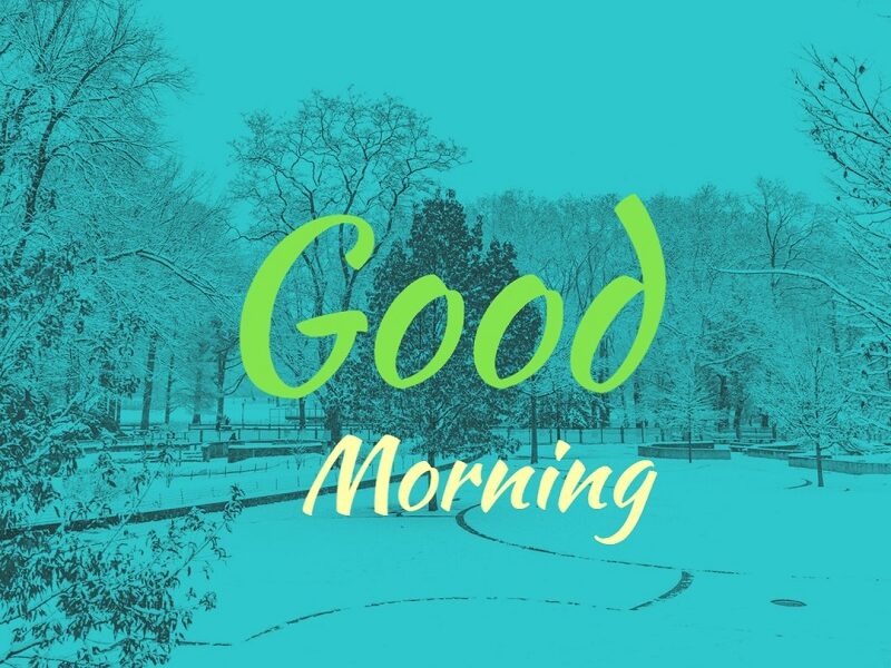 Ultimate Good Morning Quotes for a Motivational Life