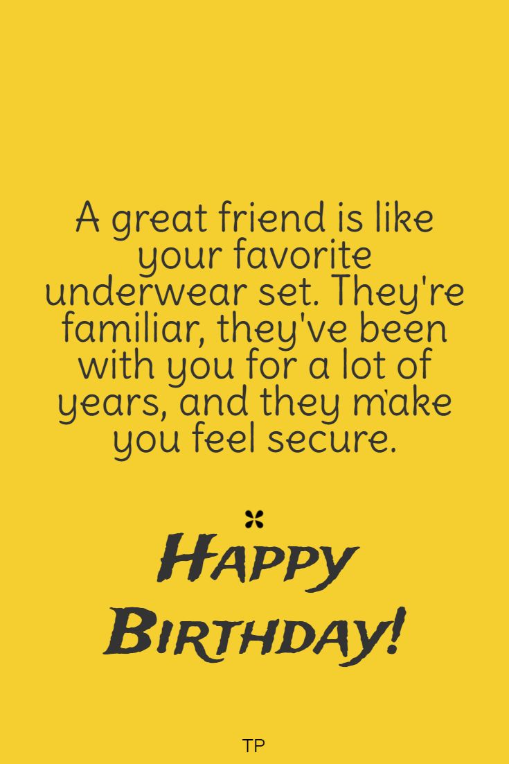 funny quotes for friends birthday