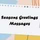 Seasons Greetings Messages