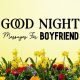 good night messages for boyfriend and quotes – the best collection