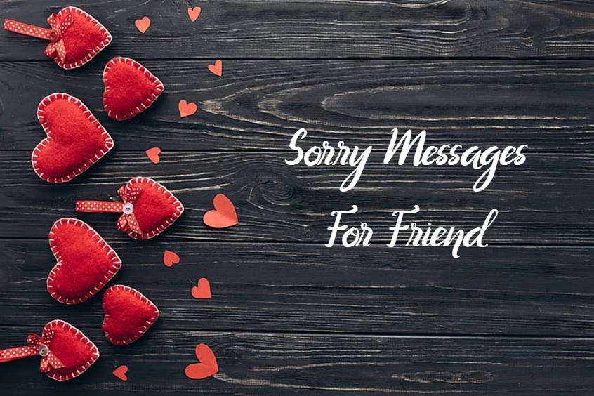 Sorry Messages For Friends And Sincere Apologies