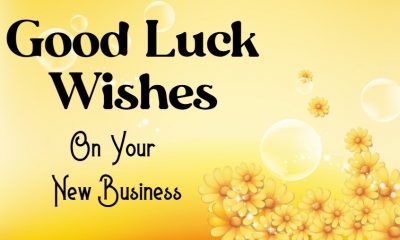 Wishing Congratulations Messages For New Business Good Luck Wishes For New Venture