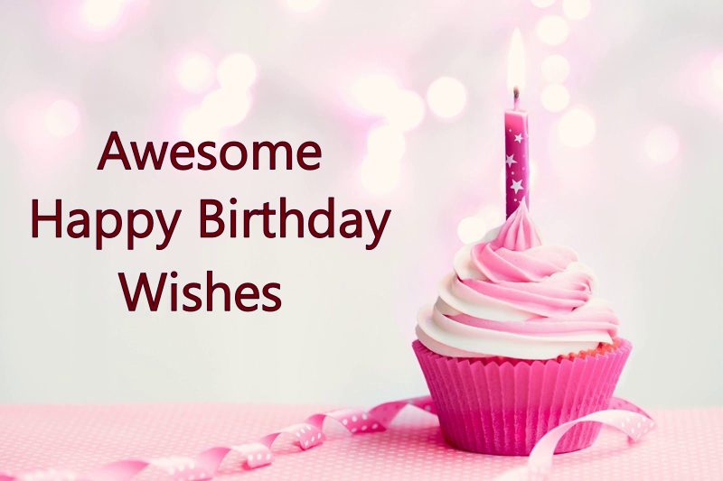 One Liners For Awesome Birthday Wishes Special Birthday Greetings