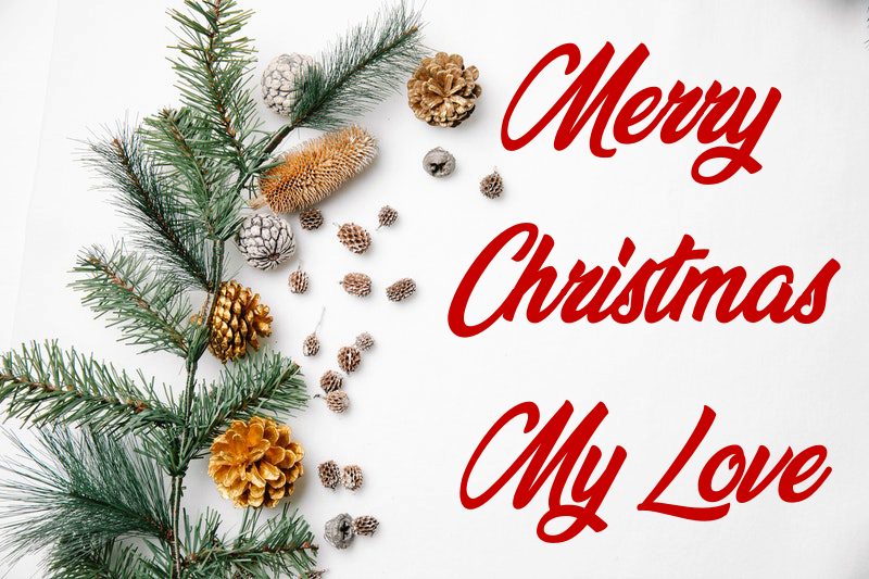 Happy Christmas Wishes For Loved Ones With Images – Merry Christmas Love