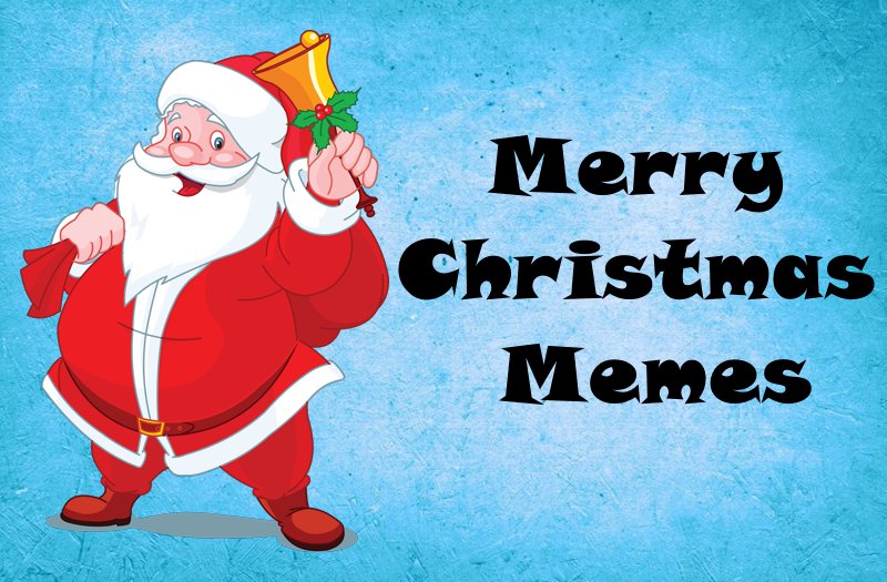 Merry Christmas Memes And Xmas Merry Christmas Images
