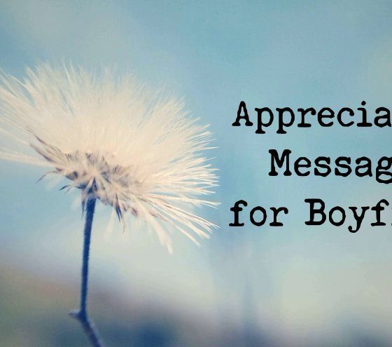 Appreciation Messages for Boyfriend Thank You Boyfriend