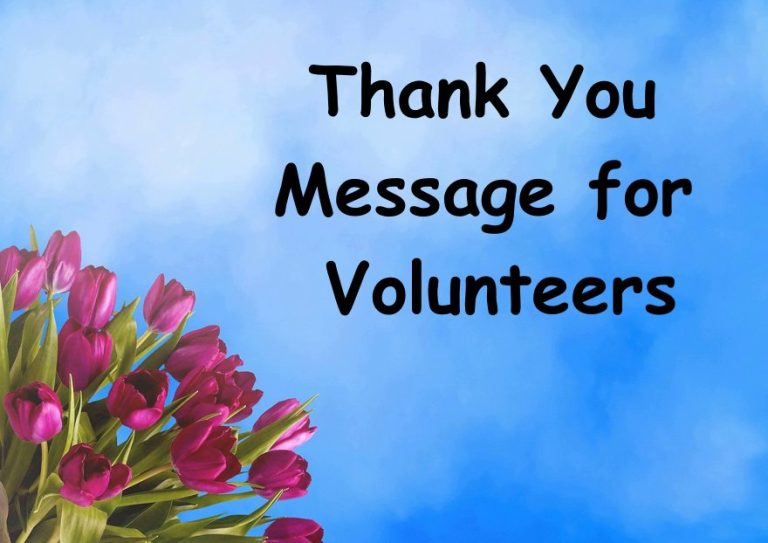 92 Thank You Message for Volunteers – Best Appreciation Quotes