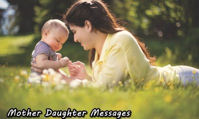 Heartwarming And Beautiful Mother Daughter Messages