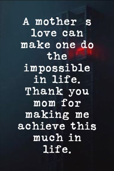 100 Thank You Mom Messages & Appreciated Quotes
