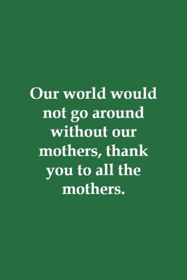 100 Thank You Mom Messages & Appreciated Quotes