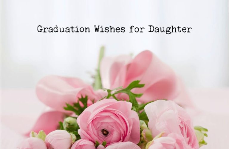 80 Graduation Wishes for Daughter Quotes – Congratulations Messages