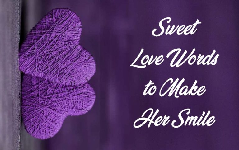 100 Sweet Love Words to Make Her Smile | Romantic Text Messages