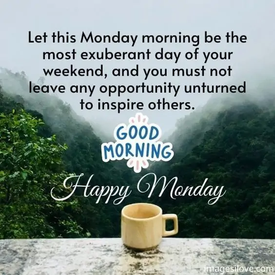 70 Inspirational Monday Morning Messages, Wishes & Quotes