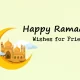 Ramadan Wishes for Friends Happy Ramadan Kareem