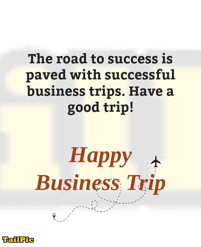 Best Business & Safe Trip Wishes and Messages