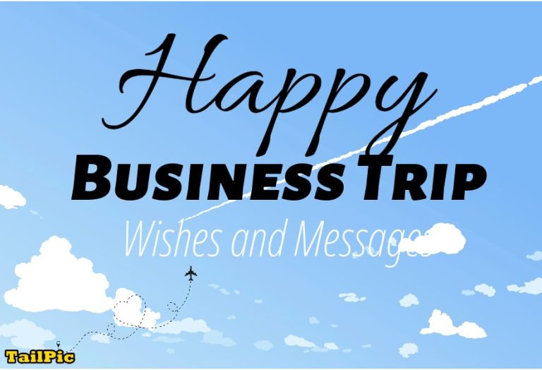 70 Business Trip Wishes, Safe Trip Messages and Quotes