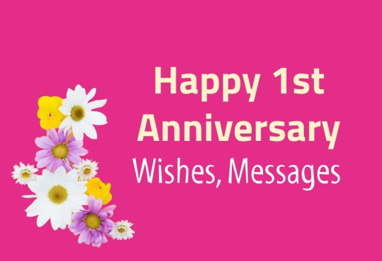 120 Happy 1st Anniversary Wishes, Messages and Quote