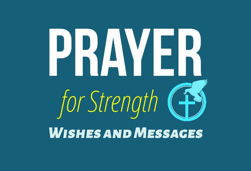 Prayer for Strength Comfort and Courage