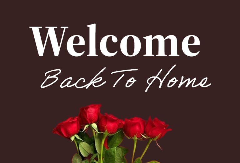 60 Welcome Back To Home Messages For Husband