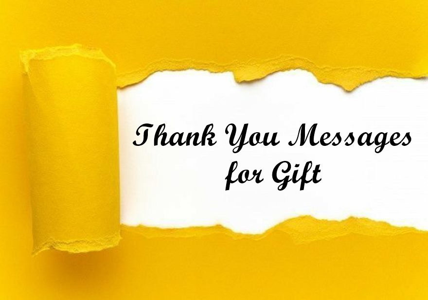 Thank You Messages for Gift Inspire Messages