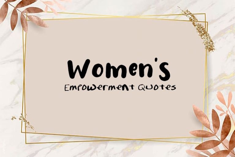 100 Women’s Empowerment Quotes